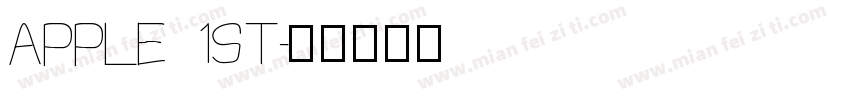 APPLE 1ST字体转换